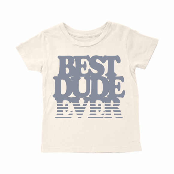 Best Dude T-Shirt, Baby