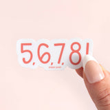 5, 6, 7, 8 Dance Decal Sticker