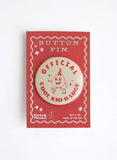 Official Cool Kid Vintage Style Button Pin Badge Accessory